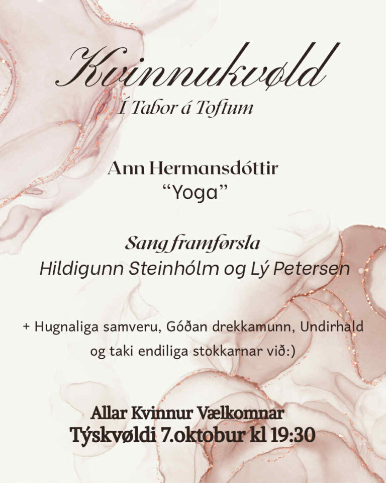 Kvinnukvøld í annaðkvøld.